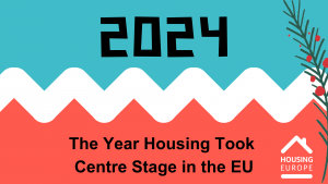 2024, the year housing took centre stage in the EU